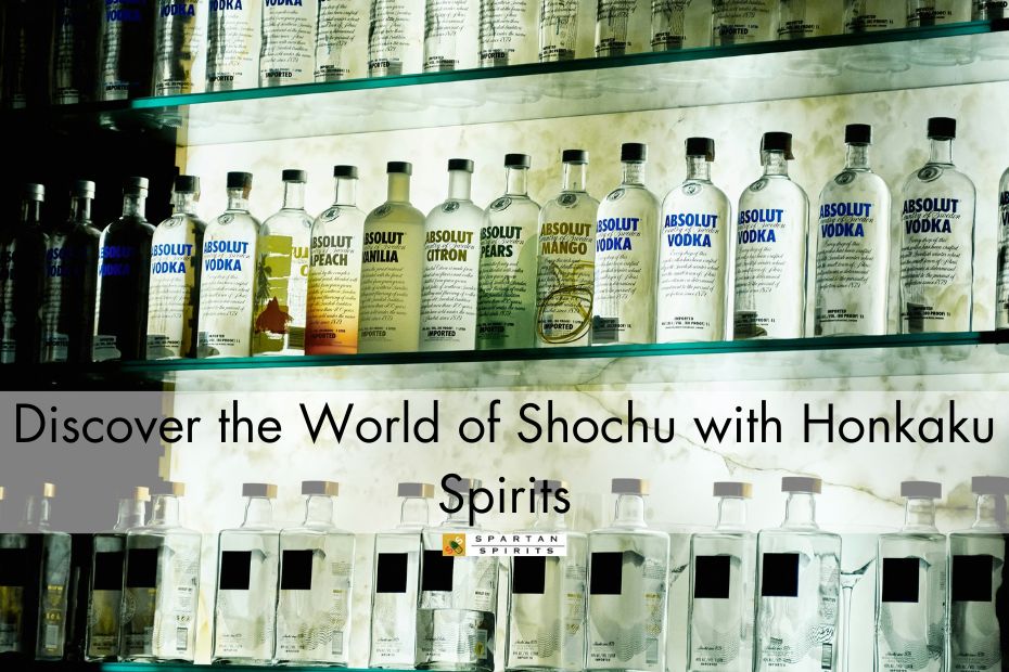 Discover the World of Shochu with Honkaku Spirits