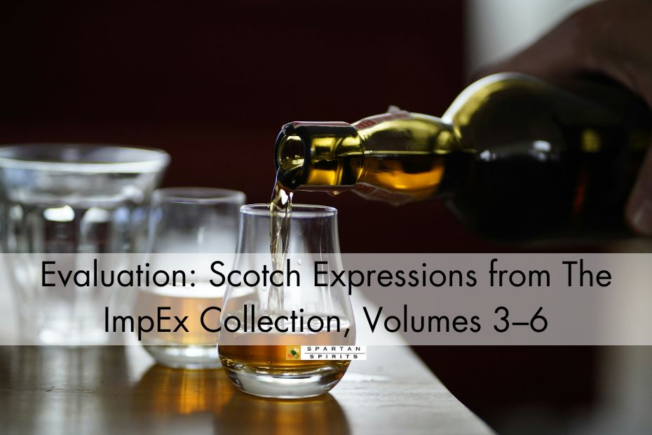 Evaluation: Scotch Expressions from The ImpEx Collection, Volumes 3–6